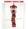 Cowboy Santa Sign