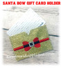 Santa Bow Gift Card Holder