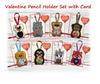 Valentine's Pencil Holder Embroidery Design Set