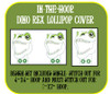 Dino Rex Lollipop Holder Design