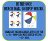 Beach Ball Lollipop Holder Design