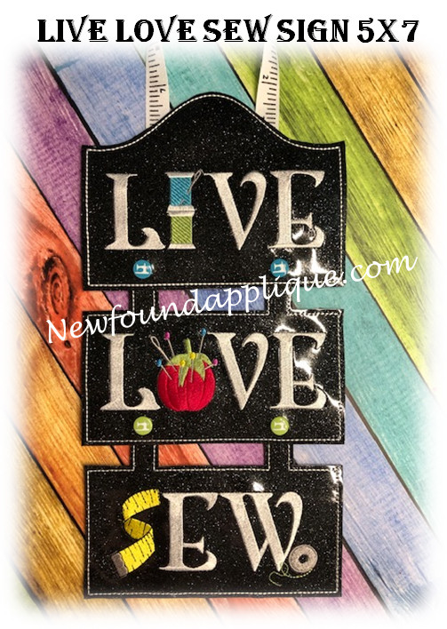 In The Hoop LIVE LOVE SEW 5x7 Sign Embroidery Machine Design - Newfound ...