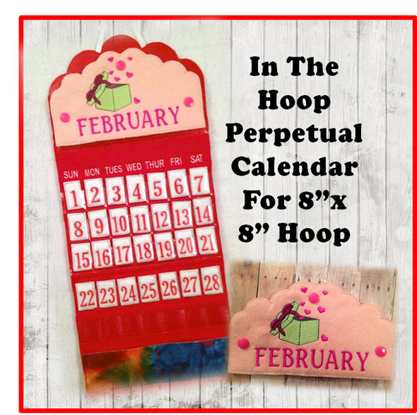 In The Hoop Perpetual Calendar Embroidery Machine Design Set for 8"x8" Hoop