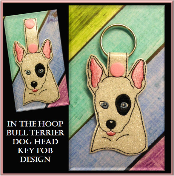 In The Hoop Bull Terrier Dog Head Key Fob Embroidery Machine Design