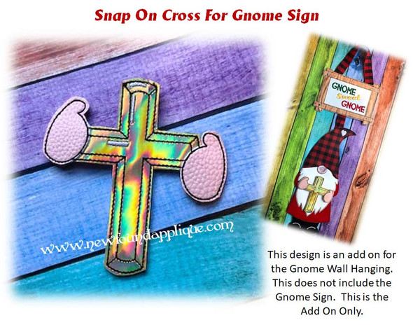In The Hoop Cross Snap On Embroidery Machine Design for Gnome Sign