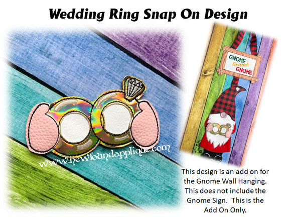 In The Hoop Wedding Ring Snap On Fore Gnome Sign Embroidery Machine Design