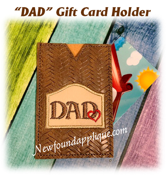 In The Hoop DAD with Heart Gift Card Holder Embroidery Machine Design