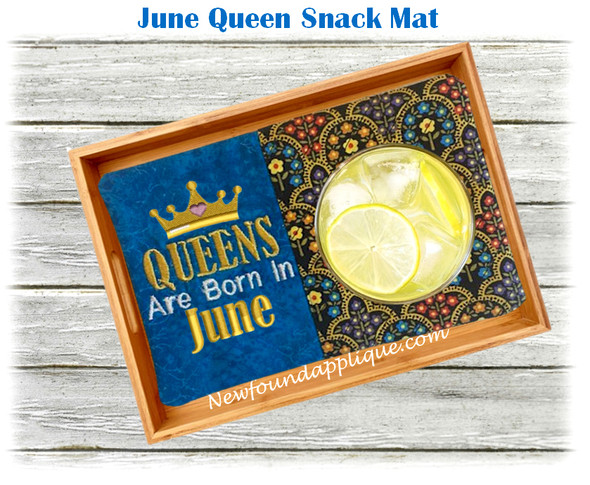 In The Hoop June Queen Snack Mat Embroidery Machine Design