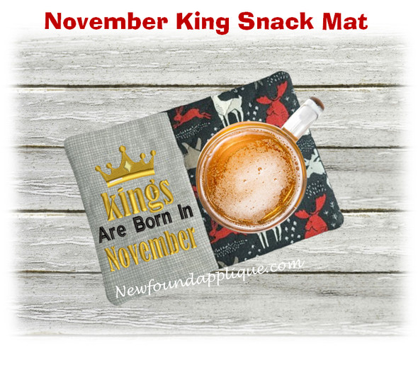 In The Hoop November King Snack Mat Embroidery Machine Design