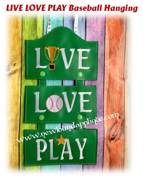 In The Hoop LIVE LOVE PLAY Baseball Wall Hanging Embroidery Machine Design