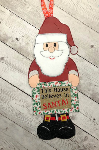 In the Hoop This House Believes In Santa Wall Hanging Embroidery Machine Design