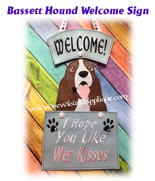 In The Hoop Basset Hound Wet Kissed Sign Embroidery Machine Design