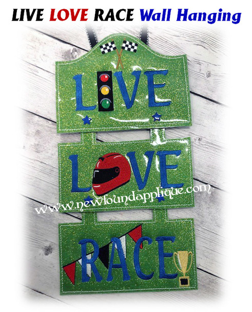 In The Hoop LIVE LOVE RACE Wall Hanging Embroidery Machine Design