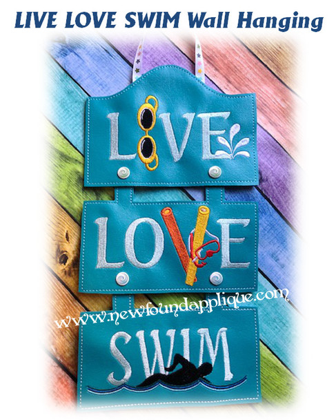 In The Hoop LIVE LOVE SWIM Wall Hanging Embroidery Machine Design