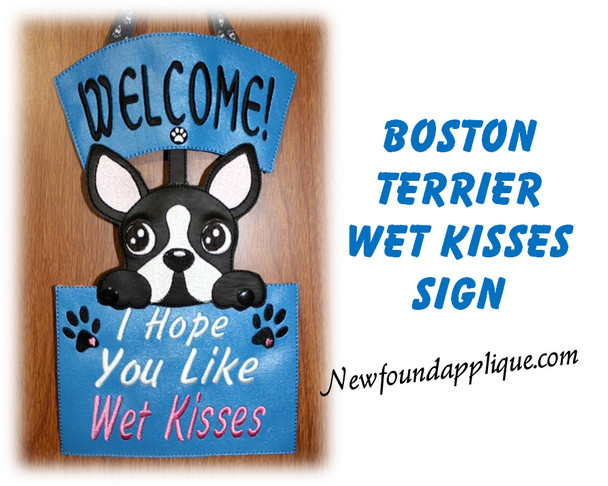 In The Hoop Boston Terrier Wet Kisses Sign Embroidery Machine Design