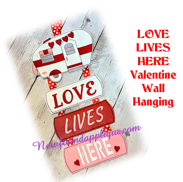 In The Hoop Valentine Camper Love Lives Here Wall Hang Emb Machine Design