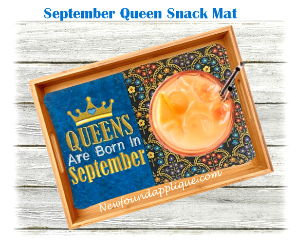 In The Hoop September Queen Snack Mat Embroidery Machine Design