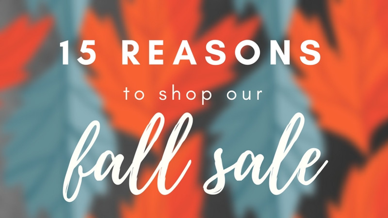 15 Reasons to Shop Our Fall Sale