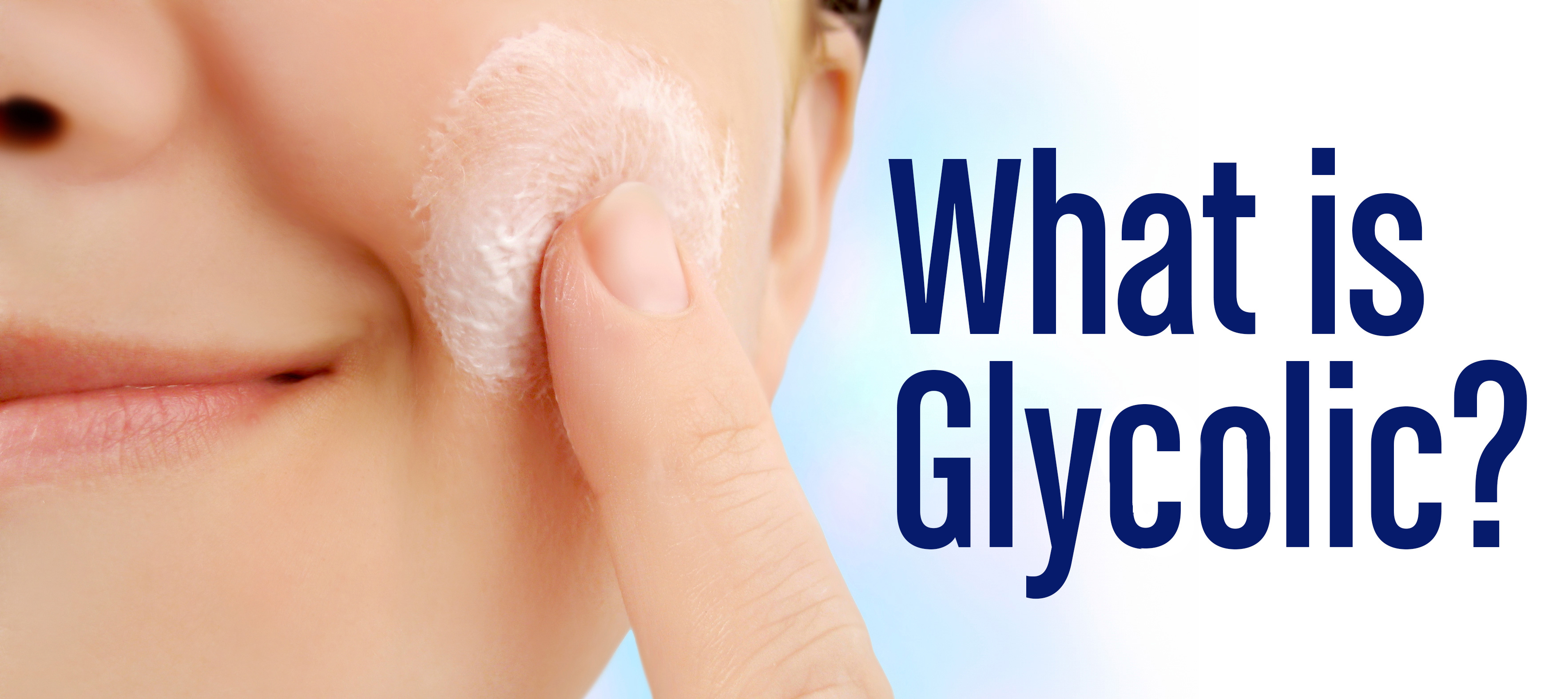 What is Glycolic Acid? Skin Dimensions Online