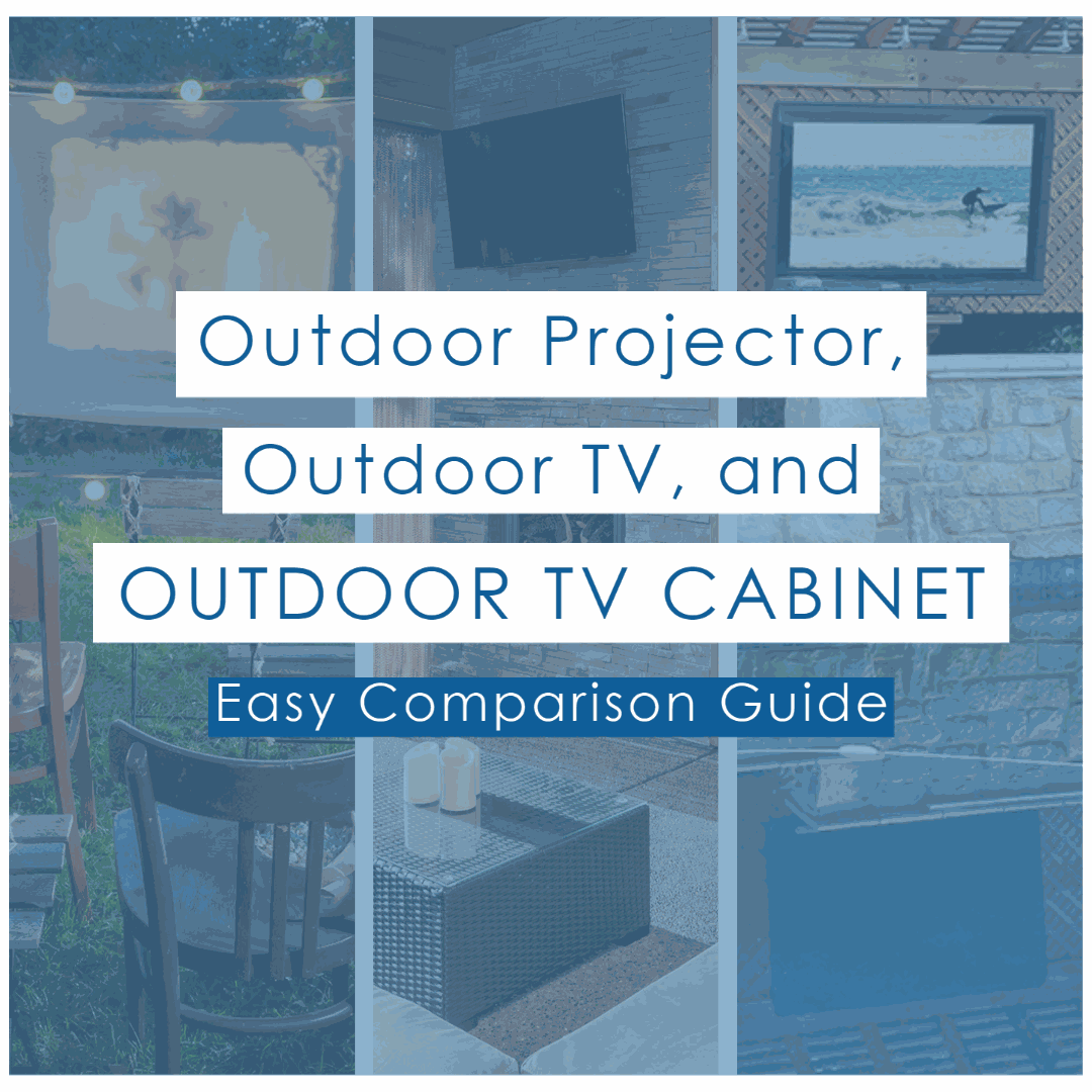 Outdoor Projector Screen Vs Outdoor TV Cover Vs Outdoor TV The TV Shield