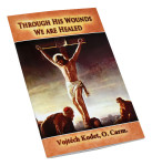  Through His Wounds We Are Healed