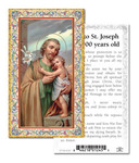 Prayer to Saint Joseph over 1900 Year Old. Paper St Joseph Holy Card measures 2.5'' x 4.5''. St Joseph Holy Card is a Gold Embossed Italian Holy Card with Prayer. Features World Famous Fratelli-Bonella Artwork. Prayer to Saint Joseph over 1900 Year Old. Paper St Joseph Holy Card measures 2.5'' x 4.5''. St Joseph Holy Card is a Gold Embossed Italian Holy Card with Prayer. Features World Famous Fratelli-Bonella Artwork.