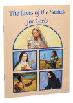 The Catholic Classics for Children - The Lives of the Saints for Girls 