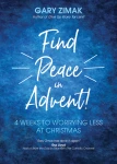 Find Peace in Advent! - 4 Weeks to Worrying Less at Christmas
