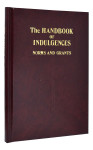 The Handbook of Indulgences - Norms and Grants