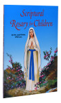 Scriptural Rosary for Children Picture Book