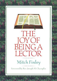 The Joy of Being a Lector, Mitch Finley