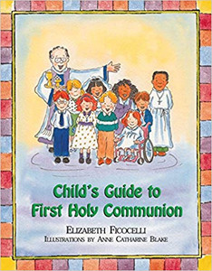 A beautifully illustrated book that is helpful in preparing children for what will happen on that special day when they meet Jesus in a new way. Full-color illustrations. Ages 5-9.  Hardcover written by Elizabeth Ficocelli  (Author), Anne Catharine Blake (Illustrator)