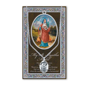 St. Agatha 1.125" Genuine Pewter Saint Medal with Stainless Steel Chain. Silver Embossed Pamphlet with Patron Saint Information and Prayer Included.   (3.25"x 5.5")

 