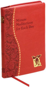 This very attractive book offers a short Scripture text, a practical reflection, and a meaningful prayer for each day of the year. Illustrated and printed in two colors. Includes ribbon marker. 4 X 6 1/4  ~ Red imitation leather cover, 192 pages