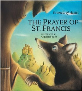 Prayer of St Francis Explained for Kids Book