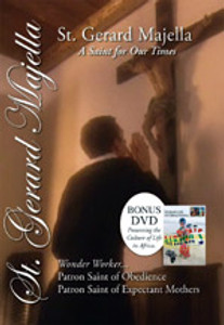 St. Gerard Majella,  A Saint for Our Times DVD