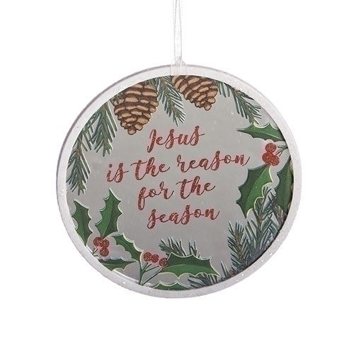  Jesus is the Reason Mirror Ornament. Measurements: 4.5"H 4.5"W 0.2"D