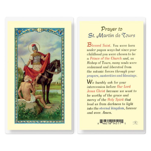 Prayer to Saint Martin of Tours.  Clear, laminated Italian holy cards with gold accents. Card size: 2.5" x 4.5" (64mm x 114mm)" Gold Embossed Italian Holy Card. Both feature the world famous Fratelli-Bonella Artwork. Made in Italy