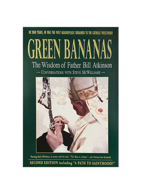 Local Priest Up for Sainthood!!  The Wisdom of Local Priest, Bill Atkinson, as told to Steve McWilliams.  In the 2000-year history of the Catholic Church, Bill Atkinson was the first quadriplegic to be ordained as a priest. Needless to say, he was a very special human being. Bill Atkinson was the front rider on a toboggan racing down a snow-covered hill in New York state. Four young men were enjoying an exhilarating ride in the crisp air when, suddenly, they careened into a tree the devastating collision broke Bill s neck. Coming out of a coma, Bill found himself in a hospital bed, unable to feel his body. Trapped, helpless and totally dependent on friends and family, he was to begin a 40-year saga that would include his becoming the first quadriplegic ordained as a priest in the 2000-year history of the Catholic Church. He would go on to teach for many years at Monsignor Bonner High School in Drexel Hill, PA in the suburbs of Philadelphia and provide counsel and inspiration to thousands of students...and he does so again in this wonderful book.