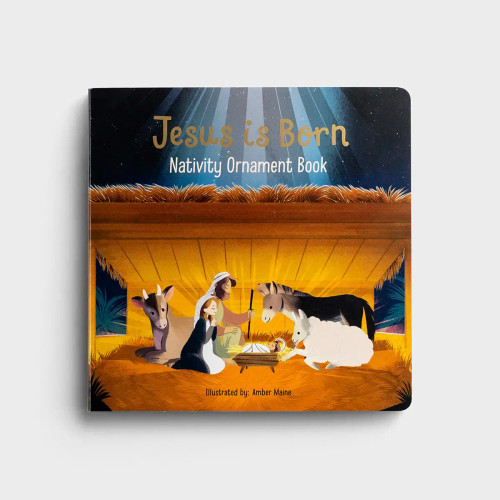 Jesus is Born: Nativity Ornament Board Book