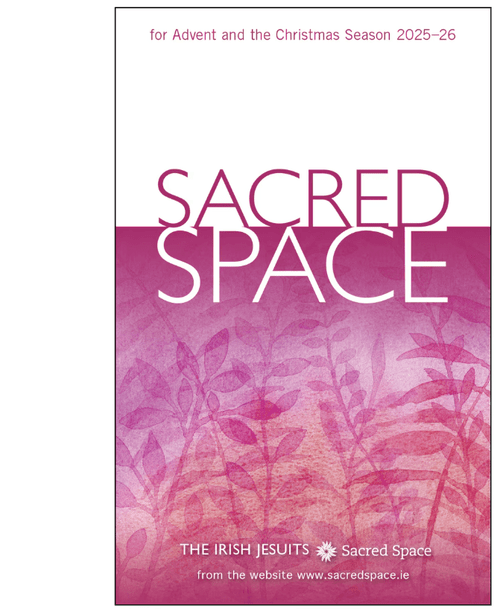 Sacred Space for Advent and the Christmas Season - 2025-26