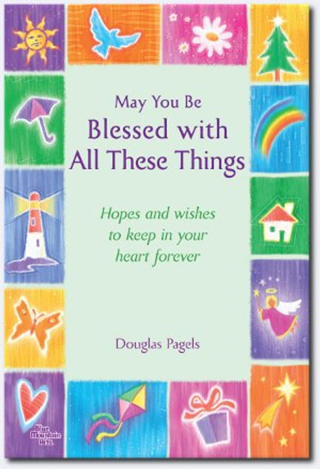 Hopes and Wishes to keep in your heart forever.
This book is based on a small poem that has captured countless hearts.
Perfect gift for anyone, any occasion and every situation.
Every page is filled with Blessing of Hope and Encouragement!
Softback 92 pages
~Doug Pagels