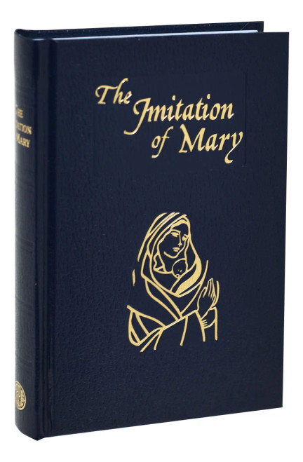 The Imitation of Mary - Hardcover Edition 
