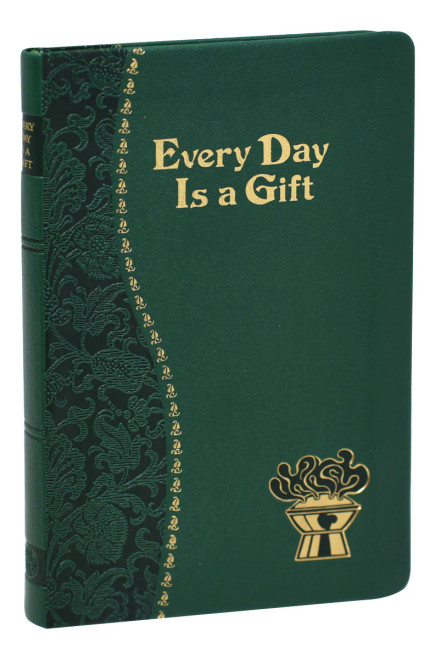 Every Day is a Gift - Available in Regular or Large Print