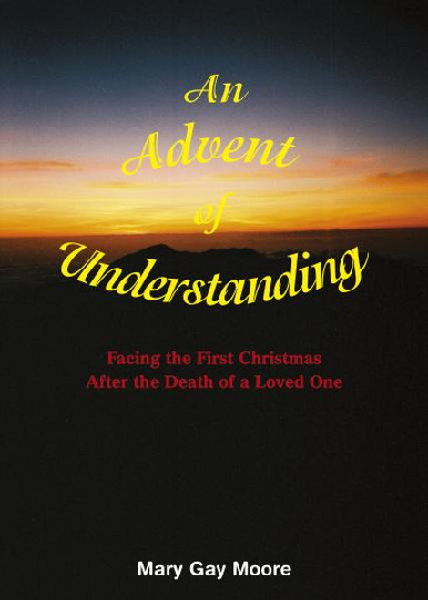 An Advent of Understanding by Mary Gay Moore