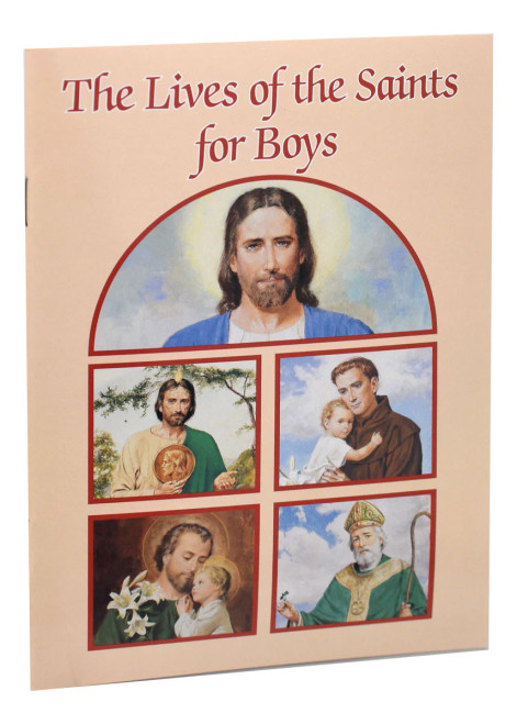 The Catholic Classics for Children - The Lives of the Saints for Boys 