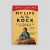 My Life on the Rock - Revised Edition