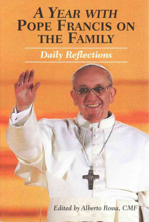 A Year with Pope Francis Daily Reflections on the Family - St. Jude Shop, Inc.