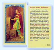 St Philomena is also the patron saint of babies and children. Clear, laminated Italian holy cards with gold accents. Features World Famous Fratelli-Bonella Artwork. 2.5'' X 4.5''.