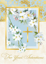 For Your Intentions Mass Card  (For Church Use Only)
4 7/8'' x 6 3/4'' 50 per box
(Gold Foil)
Inside Verse:
The Holy Sacrifice of the Mass
will be offered for
the intentions of _______
Rev_______ (right side)
Cross (graphic)
At the request of _____ (left side)